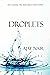 Droplets