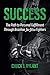 Success: The Path to Personal Fulfillment Through Brazilian Jiu-Jitsu Fighters