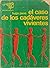 El caso de los cadáveres vivientes