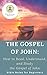 The Gospel of John: How to ...