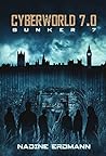 Book cover for CyberWorld 7.0: Bunker 7