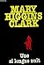 Une si longue nuit by Mary Higgins Clark Une si longue nuit by Mary Higgins Clark