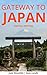 Gateway to Japan: Digital E...