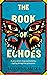 The Book of Echoes