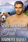 Tad (Three Silverback Bears and a Baby #2)