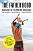 The Father Hood: Inspiratio...