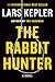 The Rabbit Hunter (Joona Li...