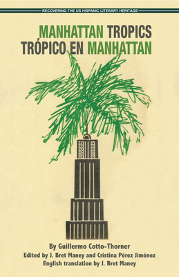 Manhattan Tropics / Trópico En Manhattan