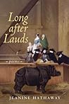 Long after Lauds: Poems