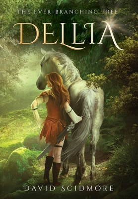 Dellia (The Ever-Branching Tree Book 1)