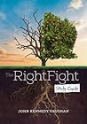 The Right Fight Study Guide The Right Fight Study Guide