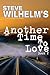 Another Time To Love (Another Time #2)
