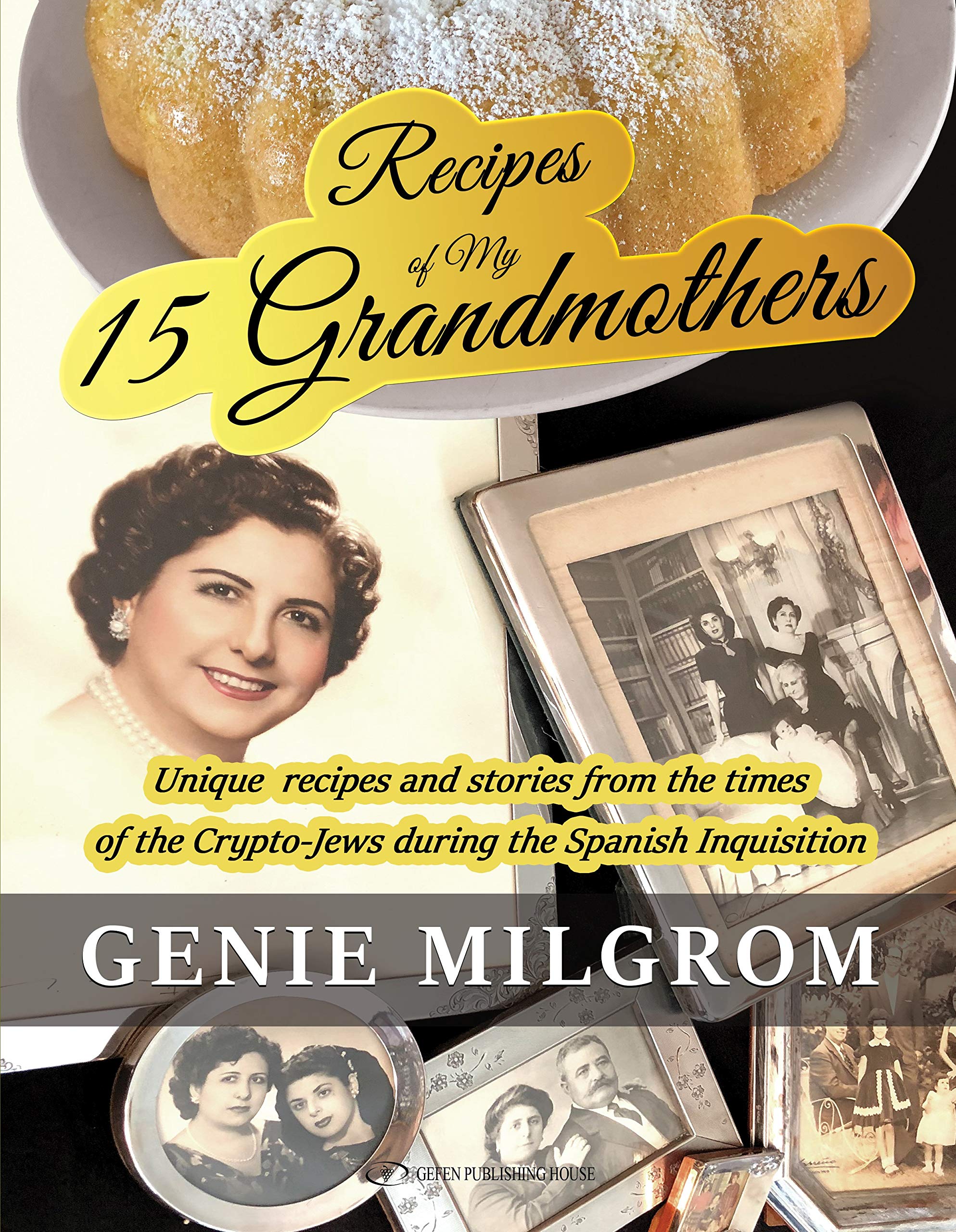 Recipes of my 15 Grandmothers (Paperback)