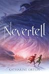 Nevertell by Katharine  Orton
