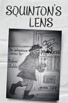 Squinton's Lens: The Monocle Squinton's Lens: The Monocle