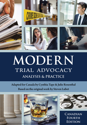 Modern Trial Advocacy: Analysis and Practice, Canadian Fourth Edition (NITA)