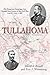 Tullahoma: The Forgotten Campaign That Changed the Civil War, June 23 - July 4, 1863