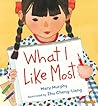 What I Like Most by Mary   Murphy