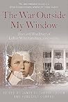 The War Outside My Window (Adaptation for young readers): The Civil War Diary of Leroy Wiley Gresham, 1860-1865