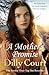 A Mother's Promise by Dilly Court