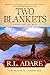 Two Blankets: A Novel of th...