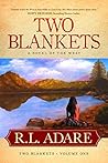 Two Blankets: A Novel of the West
