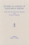 Studies in Honor of Hans-Erich Keller: Medieval French and Occitan Literature and Romance Linguistics (Festschriften, Occasional Papers, and Lectures)