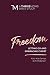 Freedom: Letting Go and Emb...