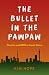 The Bullet in the Pawpaw: T...