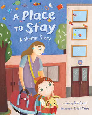 A Place to Stay: A Shelter Story (Hardcover)