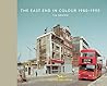 The East End In Colour 1980-1990 (Vintage Britain, 5)