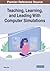 Teaching, Learning, and Leading with Computer Simulations