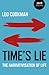 Time's Lie: The Narrativisation of Life