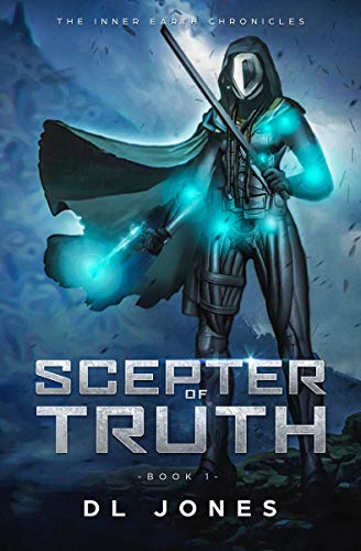 Scepter of Truth (The Inner Earth Chronicles #1)
