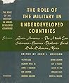 The Role of the Military in Underdeveloped Countries