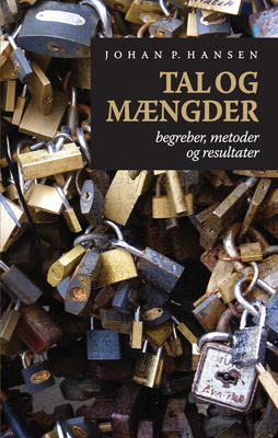 Tal Og Maengder: Begreber, Metoder Og Resultater (Danish Edition)