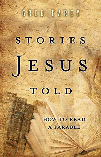 Stories Jesus Told: How to Read a Parable (Kindle Edition)