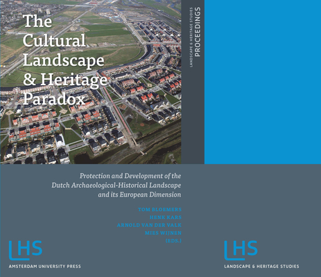 The Cultural Landscape & Heritage Paradox