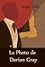 La Photo de Dorian Gray: The Picture of Dorian Gray, French Edition