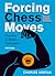 Forcing Chess Moves: The Ke...