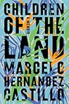 Children of the Land by Marcelo Hernández Castillo