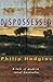 Dispossessed
