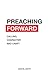 Preaching Forward: Calling,...