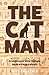 The Cat Man: A tragicomic love triangle set in a crazy cat cult