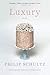 Luxury: Poems