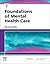 Foundations of Mental Healt...
