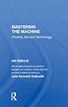 Mastering the Machine: Poverty, Aid and Technology Mastering the Machine: Poverty, Aid and Technology