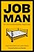Job Man: My Life in Profess...