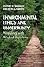 Environmental Ethics and Un...