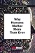 Why Humans Matter More Than...